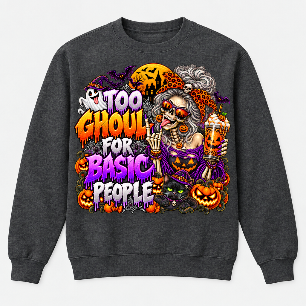 Too Ghoul for Basic People black crewneck sweatshirt mockup