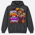 Too Ghoul for Basic People black pullover hoodie mockup