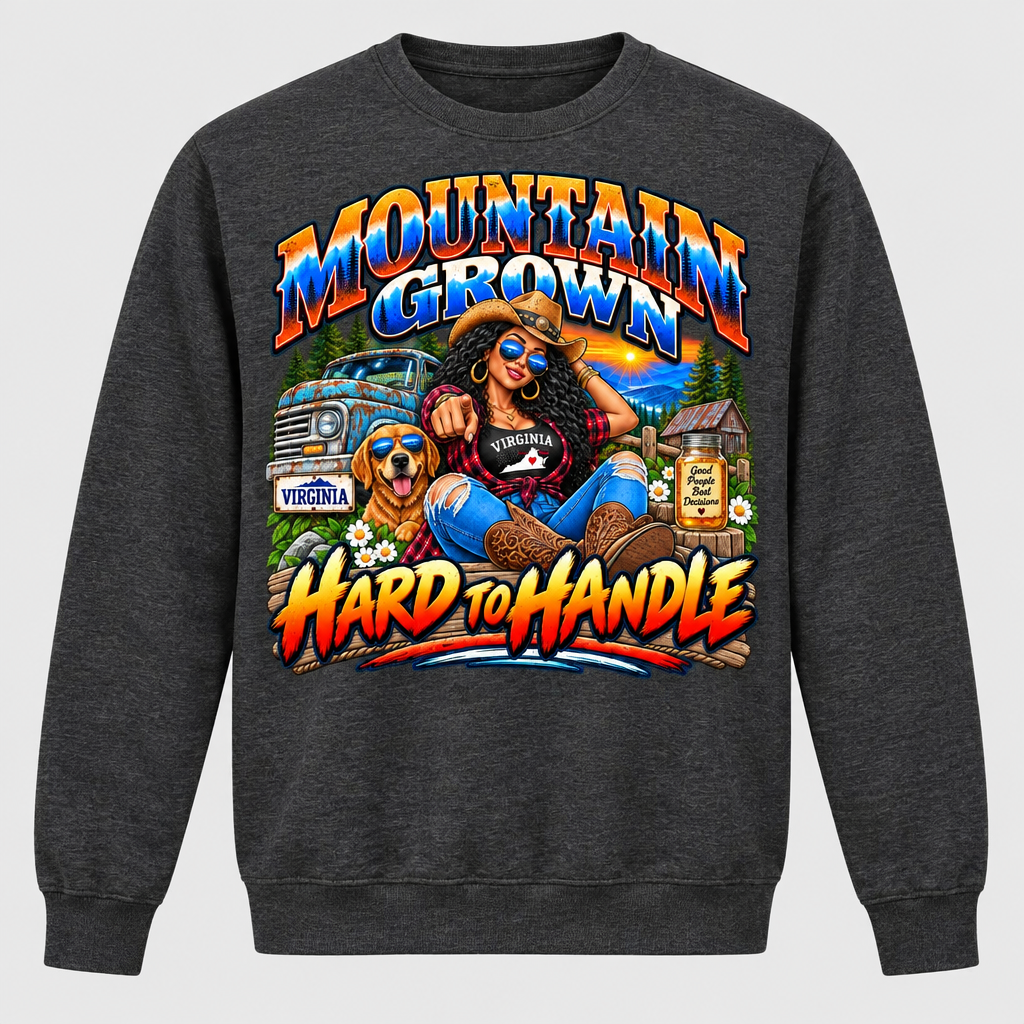 Mountain Grown Hard to Handle Sweatshirt - Charcoal Heather