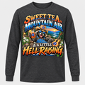 Sweet Tea Mountain Air & A Little Hell Raising Long Sleeve T-Shirt - Charcoal Heather