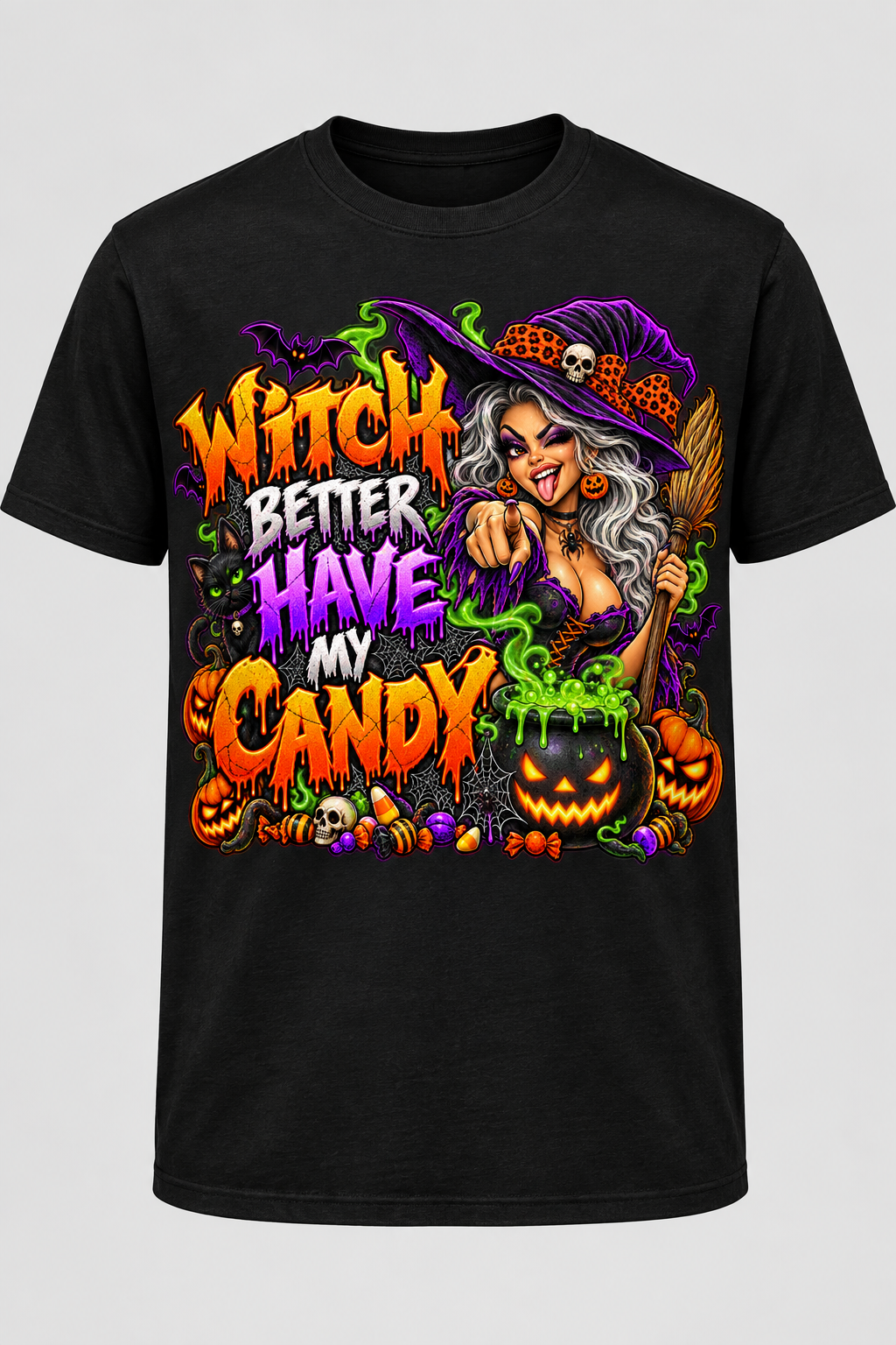 Witch Better Have My Candy Halloween T-Shirt